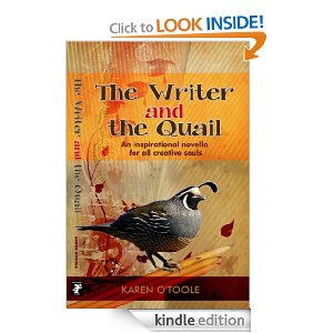 The Writer And The Quail by Karen O'Toole